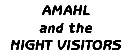 Amahl And the Night Visitors