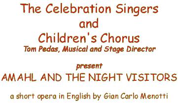 [Amahl and the Night Visitors]
