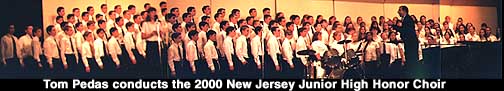 [Tom Pedas conducts NJ 2000 All State Junior High Honor Choir]